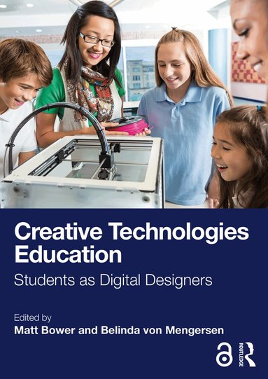 Matt Bower, Belinda von Mengersen - Creative Technologies Education, Häftad