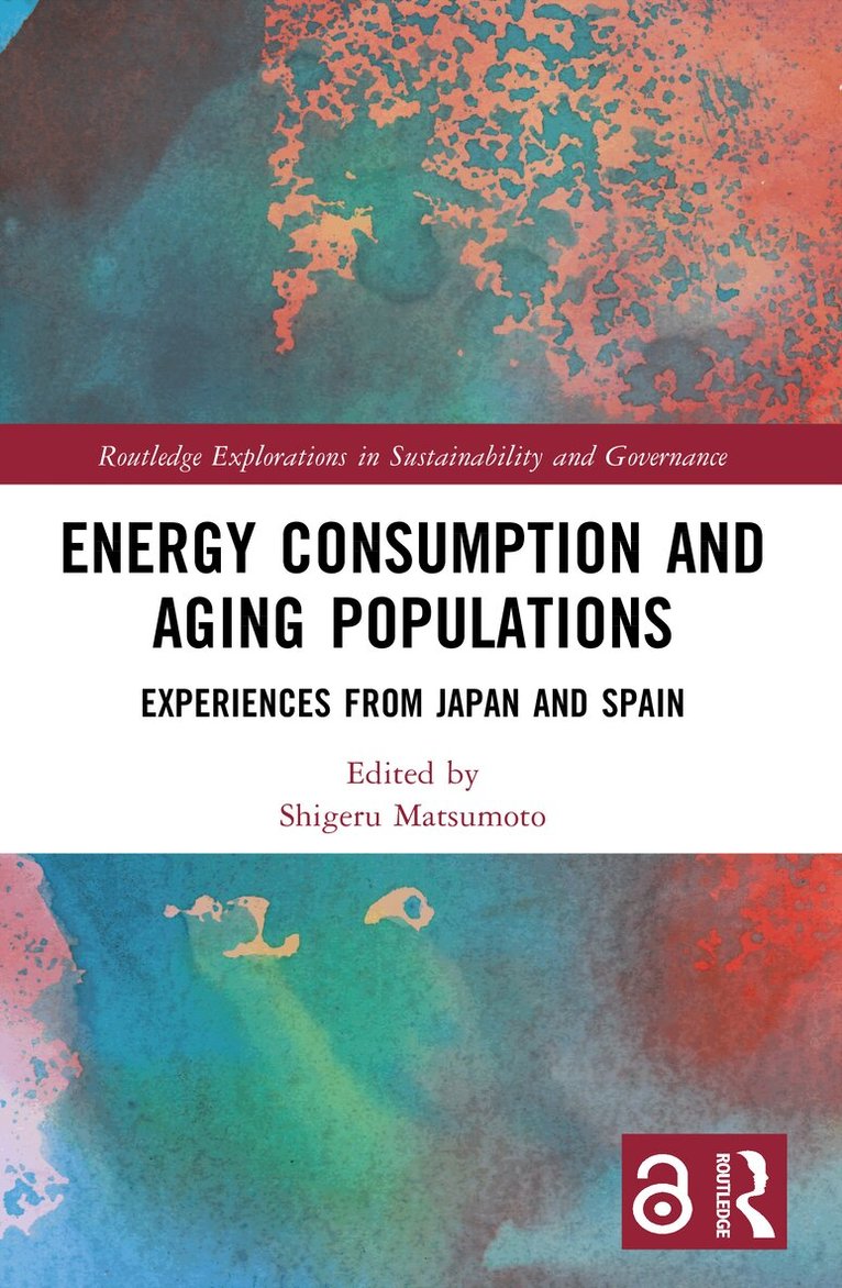 Shigeru Matsumoto - Energy Consumption and Aging Populations, Häftad