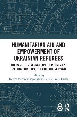 bokomslag Humanitarian Aid and Empowerment of Ukrainian Refugees