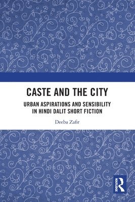 bokomslag Caste and the City