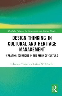 bokomslag Design Thinking in Cultural and Heritage Management