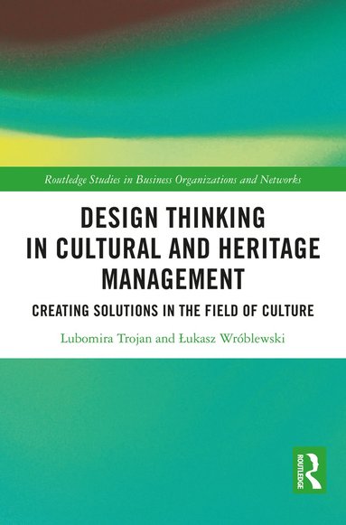 bokomslag Design Thinking in Cultural and Heritage Management