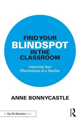 Find Your Blindspot in the Classroom 1