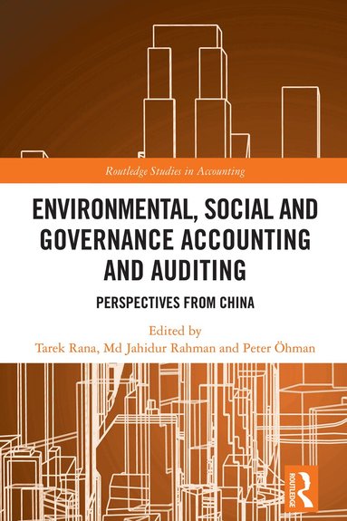 Tarek Rana, Md Jahidur Rahman, Peter Öhman - Environmental, Social and Governance Accounting and Auditing, Inbunden