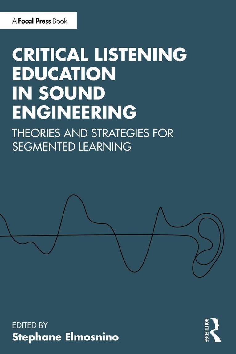 Critical Listening Education in Sound Engineering