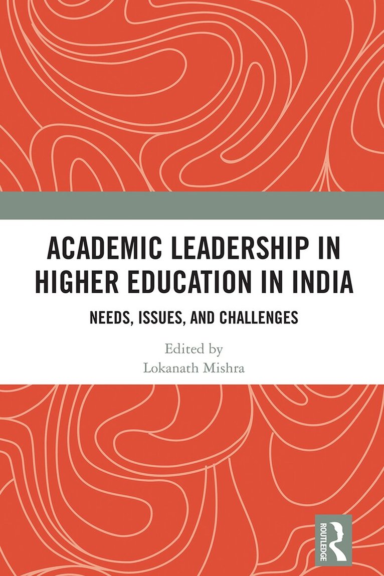 Lokanath Mishra - Academic Leadership in Higher Education in India, Häftad. Tillgänglighet: Lägg i varukorg