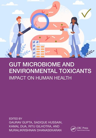 Gaurav Gupta, Md Sadique Hussain, Kamal Dua, Ritu Gilhotra, Murali Dhanasekaran - Gut Microbiome and Environmental Toxicants, Inbunden