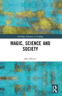 bokomslag Magic, Science and Society