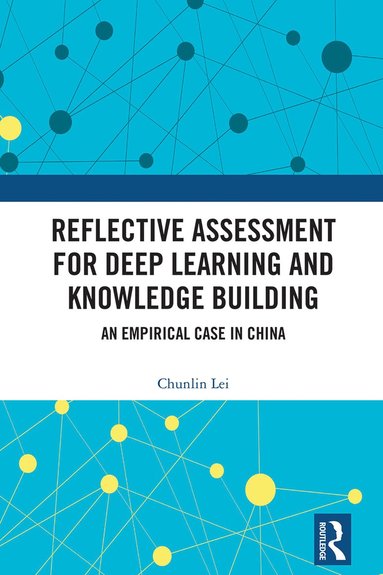 bokomslag Reflective Assessment for Deep Learning and Knowledge Building