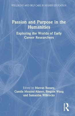 bokomslag Passion and Purpose in the Humanities