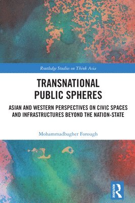 Transnational Public Spheres 1