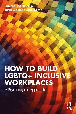 How to Build LGBTQ+ Inclusive Workplaces