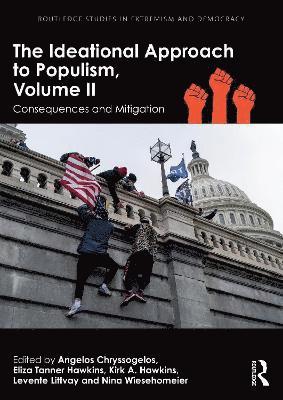 The Ideational Approach to Populism, Volume II 1