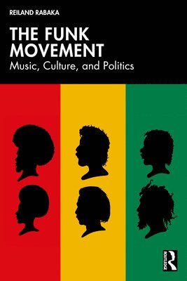Reiland Rabaka - Funk Movement, Inbunden