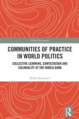 Communities of Practice in World Politics 1