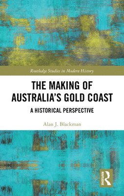 bokomslag Making of Australia's Gold Coast
