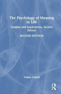 bokomslag The Psychology of Meaning in Life