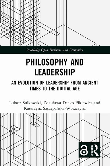 Łukasz Sułkowski, Zdzisława Dacko-Pikiewicz, Katarzyna Szczepańska-Woszczyna - Philosophy and Leadership, Häftad