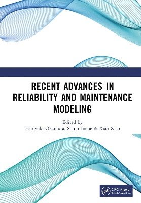 Recent Advances in Reliability and Maintenance Modeling 1