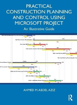 bokomslag Practical Construction Planning and Control Using Microsoft Project