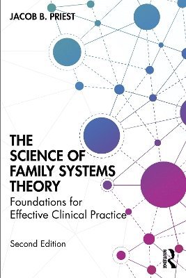 bokomslag The Science of Family Systems Theory