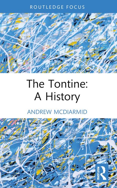 Andrew McDiarmid - Tontine: A History, Häftad