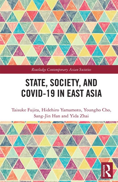 bokomslag State, Society, and Covid-19 in East Asia