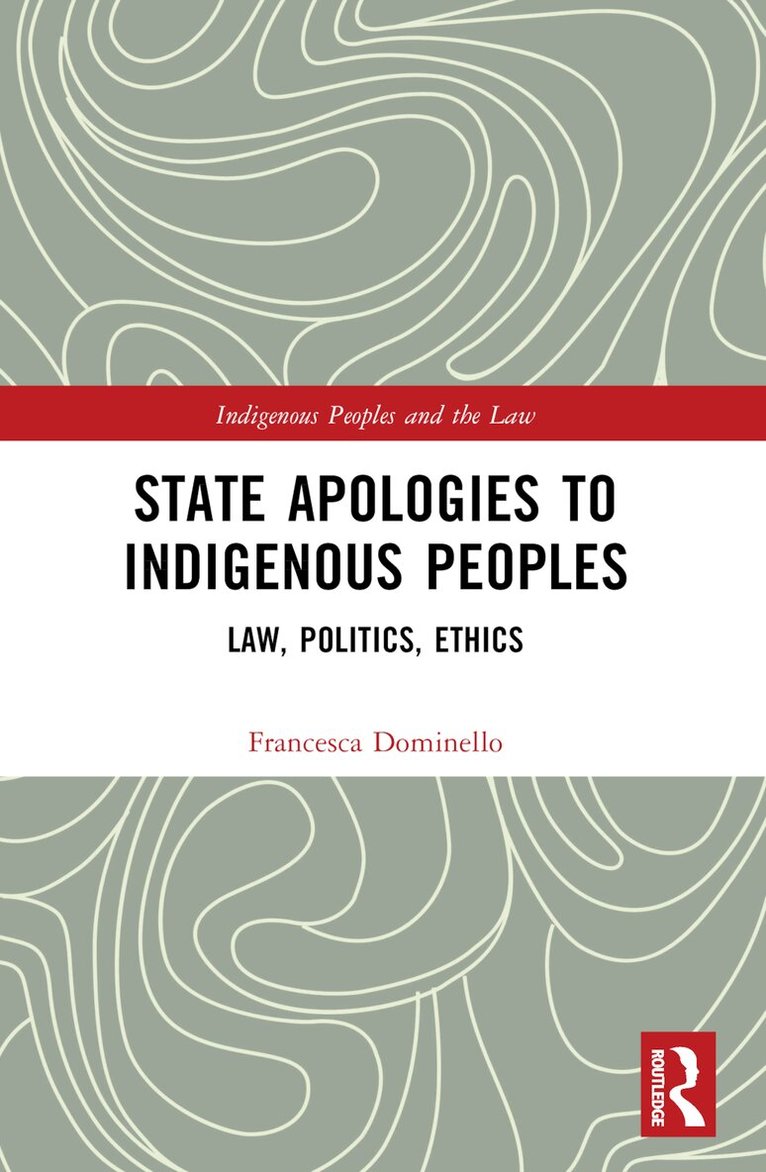 Francesca Dominello - State Apologies to Indigenous Peoples, Häftad