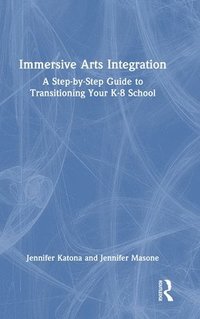 bokomslag Immersive Arts Integration