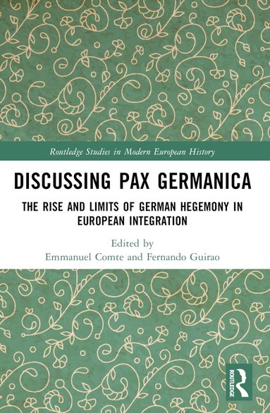 Emmanuel Comte, Fernando Guirao - Discussing Pax Germanica, Häftad