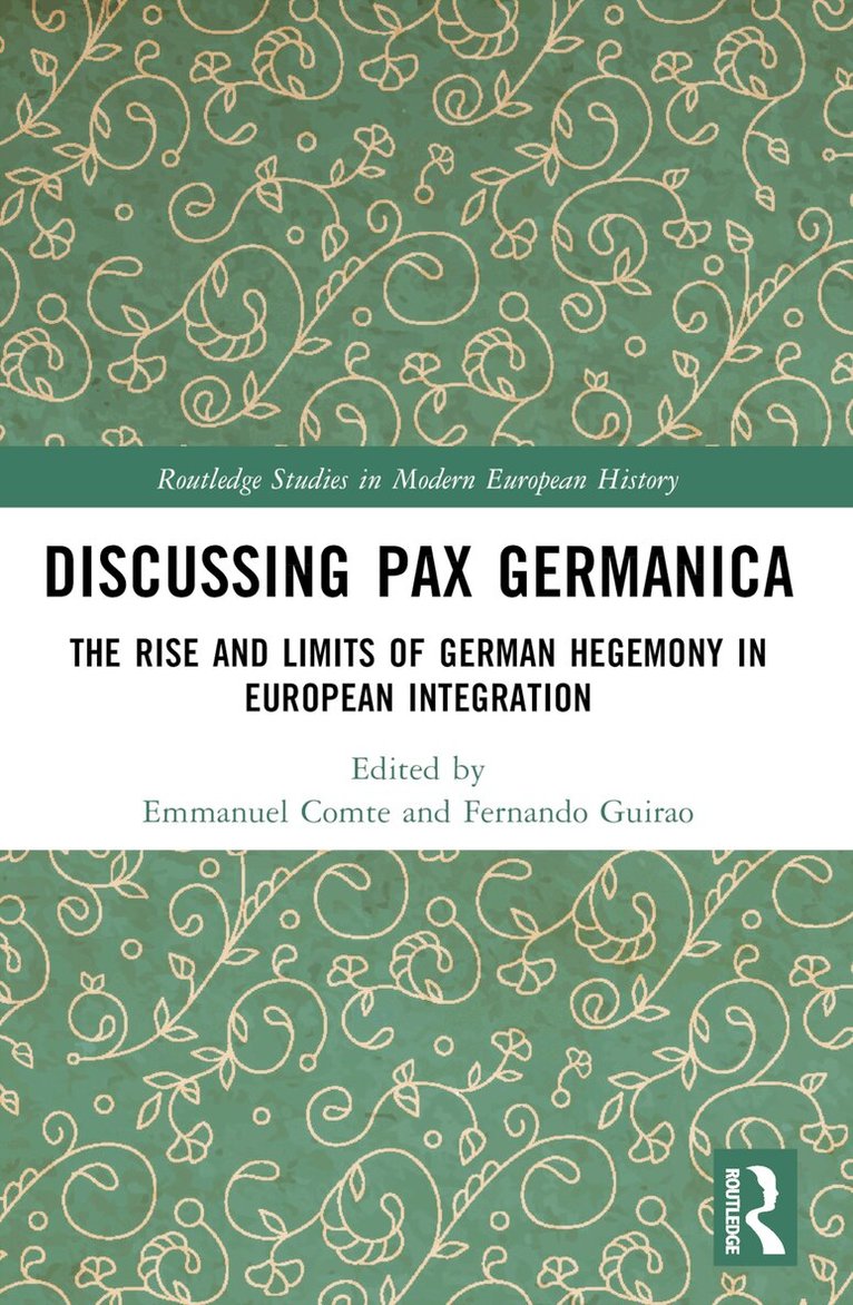 Emmanuel Comte, Fernando Guirao - Discussing Pax Germanica, Häftad