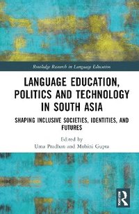 bokomslag Language Education, Politics and Technology in South Asia