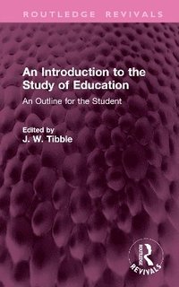 bokomslag An Introduction to the Study of Education