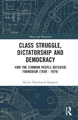 Class Struggle, Dictatorship and Democracy 1