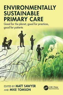 bokomslag Environmentally Sustainable Primary Care