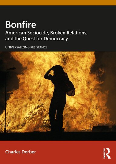 Charles Derber - Bonfire, Häftad