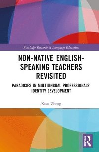 bokomslag Non-Native English-Speaking Teachers Revisited