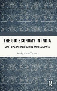bokomslag The Gig Economy in India