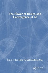 bokomslag Power of Design and Convergence of AI