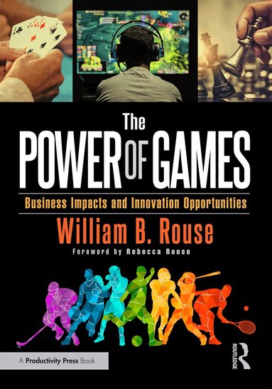 William B Rouse - Power of Games, Inbunden