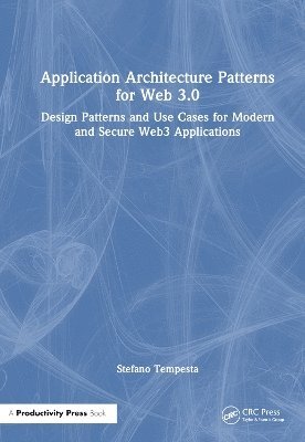 Application Architecture Patterns for Web 3.0 1