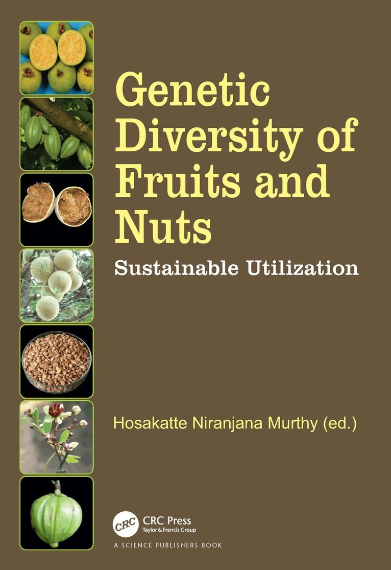 Hosakatte Niranjana Murthy - Genetic Diversity of Fruits and Nuts, Häftad