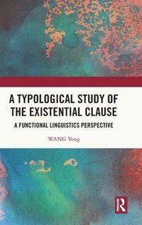 bokomslag A Typological Study of the Existential Clause