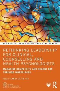 bokomslag Rethinking Leadership for Clinical, Counselling and Health Psychologists