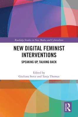 bokomslag New Digital Feminist Interventions