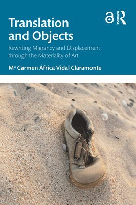 Mª Carmen África Vidal Claramonte, Mª Carmen Africa Vidal Claramonte, Ma Carmen África Vidal Claramonte - Translation and Objects, Häftad