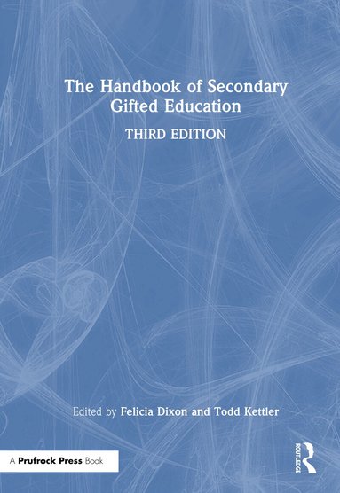 Felicia Dixon, Todd Kettler - Handbook of Secondary Gifted Education, Inbunden