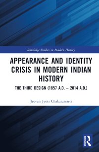 bokomslag Appearance and Identity Crisis in Modern Indian History