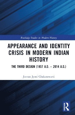 Appearance and Identity Crisis in Modern Indian History 1