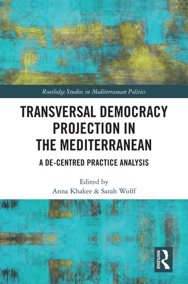 bokomslag Transversal Democracy Projection in the Mediterranean